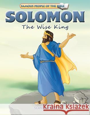 Solomon the Wise King Joy Melissa Jensen Simi Lu 9788772470504 Scandinavia Publishing House