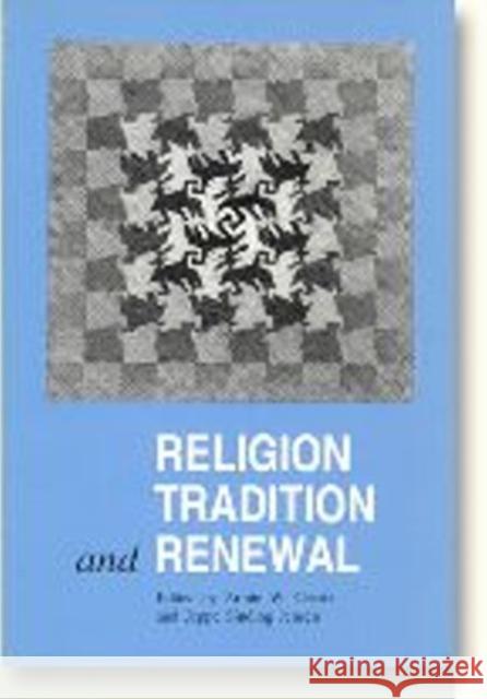 Religion, Tradition & Renewal Armin W Geertz, Jeppe S Jensen 9788772882130