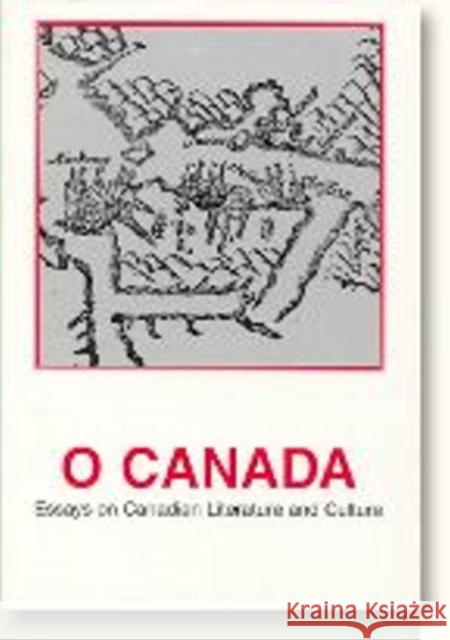 O Canada: Essays on Canadian Literature & Culture Jorn Carlsen 9788772883762 Aarhus University Press