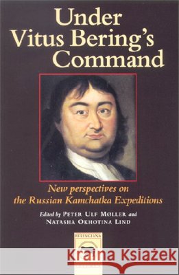 Under Vitus Bering's Command Lind, Natasha 9788772889320