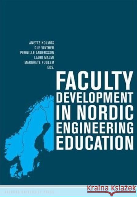 Faculty Development in Nordic Engineering  9788773077276 Aarhus University Press