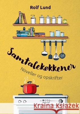 Samtalek?kkener Rolf Lund 9788776918262