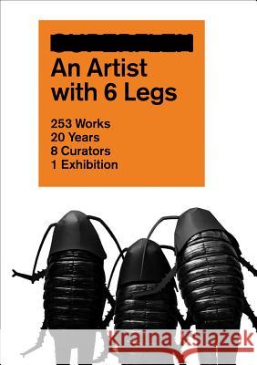 Superflex: An Artist with 6 Legs Pernille Albrethsen Yuko Hasegawa Superflex 9788788944976 Kunsthal Charlottenborg