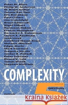 Complexity: 5 Questions Gershenson, Carlos 9788792130136 Automatic Press Publishing