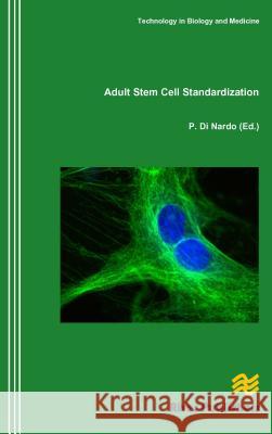 Adult Stem Cell Standardization Paolo D 9788792329745 River Publishers