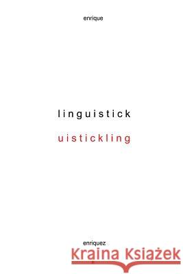 Linguistick Enrique Enriquez   9788792633255 EYECORNER PRESS