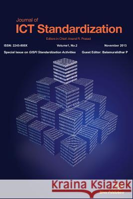 Journal of Ict Standardization 1-2 P. Balamuralidhar 9788792982971 River Publishers
