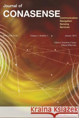 Journal of Communication, Navigation, Sensing and Services (Conasense) Ernestina Cianca Albena Mihovska 9788793102699 River Publishers