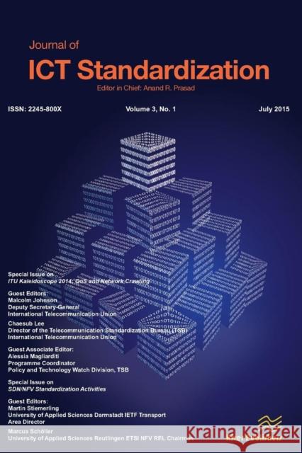 Journal of Ict Standardization 3-1: QoS and Network Crawling Johnson, Malcolm 9788793379077 River Publishers