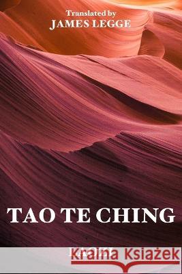 Tao Te Ching Laozi                                    James Legge 9788793494305 Fili Public