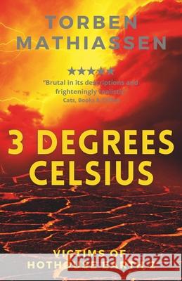 3 degrees celsius Torben Mathiassen 9788794451086 Forlaget Pantanal