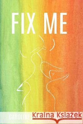 Fix Me Caroline Amstru 9788797003909 Caroline Amstrup