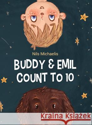 Buddy & Emil Count To 10 Nils Michaelis 9788797062302