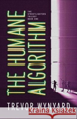 The Humane Algorithm Trevor Wynyard 9788797296615