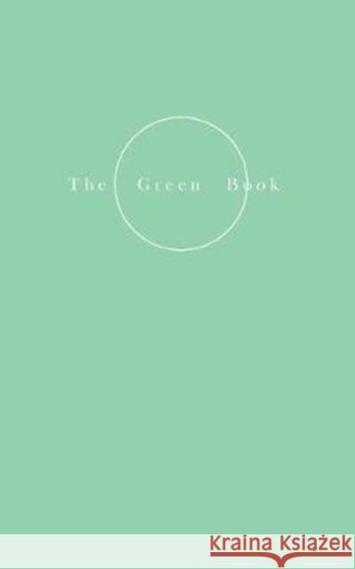 The Green Book - Ode to Love Helene Lundbye Petersen Helene Lundbye Petersen 9788799557950