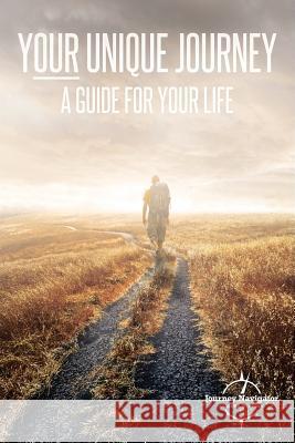 Your Unique Journey: A Guide for Your Life Gideon Nielsen 9788799567201