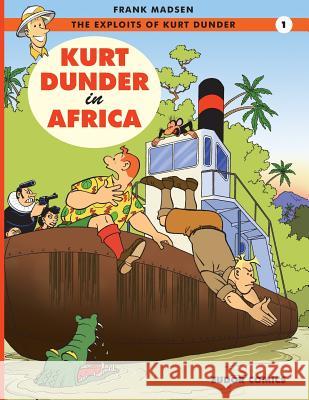 Kurt Dunder in Africa Frank Madsen 9788799750092 Eudor Comics