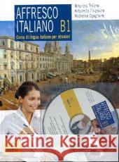 Lehrbuch, Livello B1, m. 2 Audio-CDs Trifone Maurizio Filippone Antonella Sgaglione Andreina 9788800203333