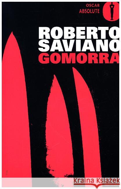 Gomorra : Viaggio nell'impero economico e nel sogno di dominio della camorra Saviano, Roberto 9788804665281 Mondadori (Oscar), Mailand