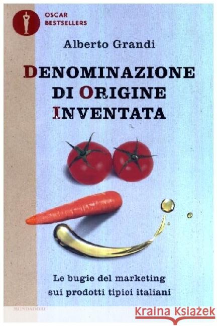 Denominazione di origine inventata Grandi, Alberto 9788804729914