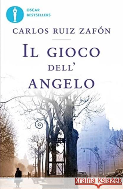 Il gioco dell'angelo Ruiz Zafón, Carlos 9788804750505