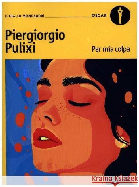 Per mia colpa Pulixi, Piergiorgio 9788804789178 Mondadori