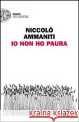 Io non ho paura Ammaniti, Niccolo 9788806207694