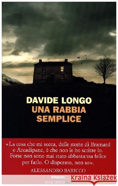 Una rabbia semplice Longo, Davide 9788806248147 Einaudi