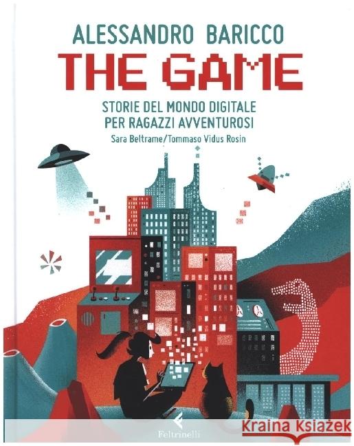 The Game Baricco, Alessandro, Beltrame, Sara 9788807923241