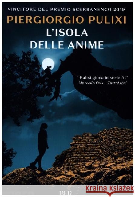 L'isola delle anime Pulixi, Piergiorgio 9788817148061 Rizzoli