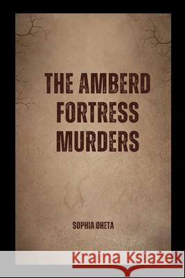 The Amberd Fortress Murders Oheta Sophia 9788819250762 OS Pub
