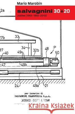 Salvagnini 30+20 - Jubilee (1963/1993/2013) - Versione inglese Mario Marobin 9788827808986 Youcanprint