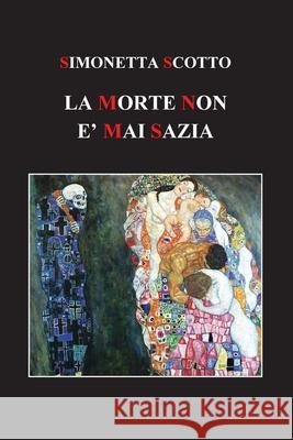 La morte non  Simonetta Scotto 9788831649926