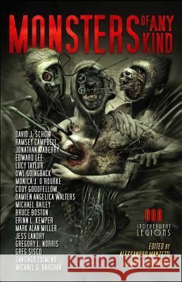 Monsters of Any Kind Ramsey Campbell Edward Lee Jonathan Maberry 9788831959100 Independent Legions Publishing