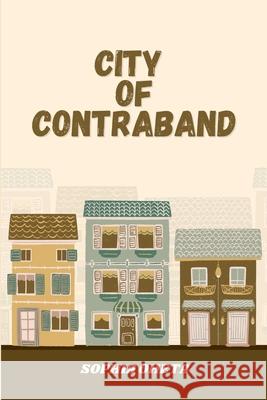 City of Contraband Oheta Sophia 9788832869606 OS Pub