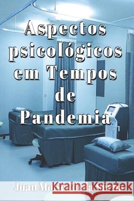 Aspectos Psicológicos em Tempos de Pandemia Daniela Ortega 9788835406372 Tektime