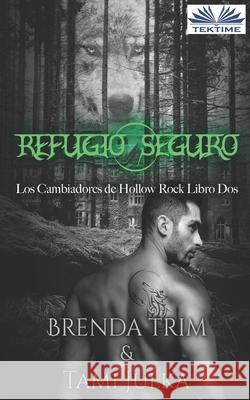 Refugio Seguro Brenda Trim, Enrique Laurentin 9788835406761