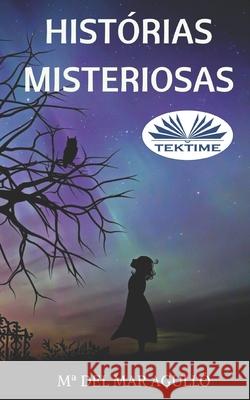 Histórias Misteriosas Octavio Shin 9788835408734 Tektime