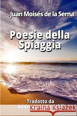 Poesie Della Spiaggia Andreaceleste Brilli                     Juan Mois 9788835422426 Tektime