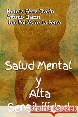 Salud Mental Y Alta Sensibilidad Antonio Chac Juan Mois 9788835424864 Tektime