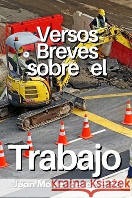 Versos Breves Sobre El Trabajo Juan Mois 9788835432685