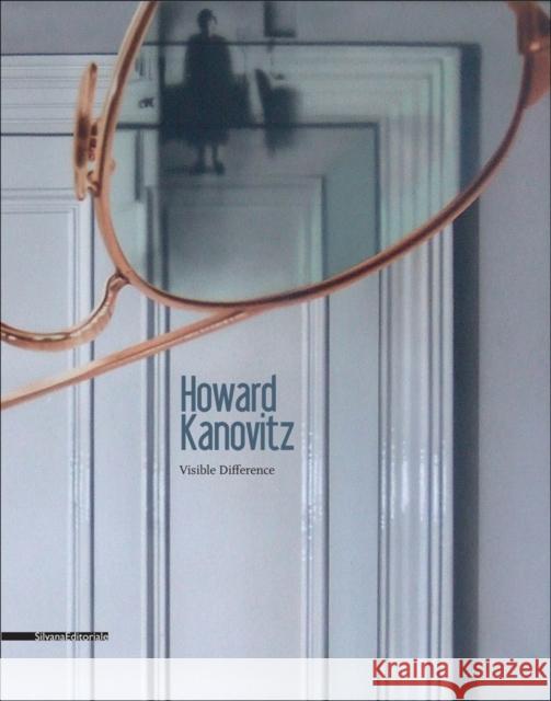 Howard Kanovitz: Visible Difference Howard Kanovitz 9788836636167 Silvana Editoriale