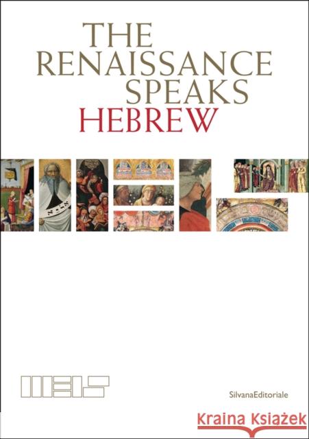 The Renaissance Speaks Hebrew Giulio Busi   9788836643547 Silvana