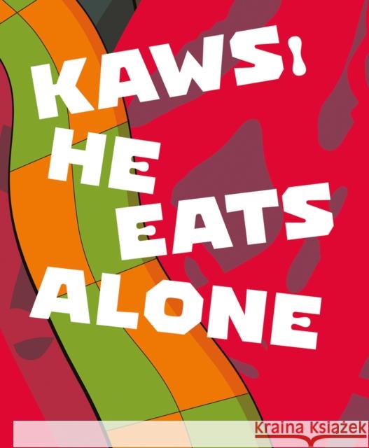 KAWS: He Eats Alone Germano Celant 9788836645602 Silvana Editoriale