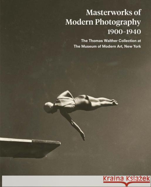 Masterworks of Modern Photography 1900-1940: The Thomas Walther Collection at the Museum of Modern Art, New York Hermanson Meister, Sarah 9788836648061 Silvana