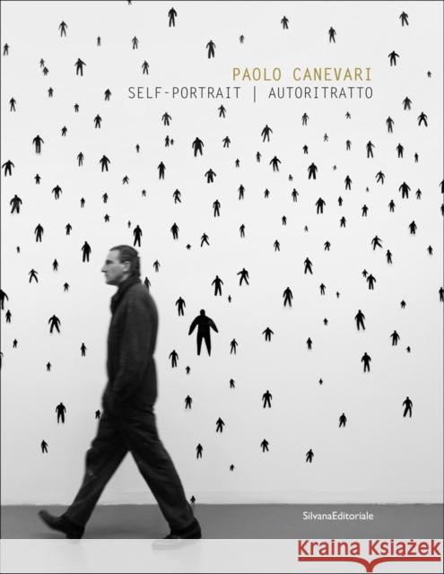 Paolo Canevari: Self-Portrait Robert Storr Andrea Camilleri Robert Storr 9788836649280