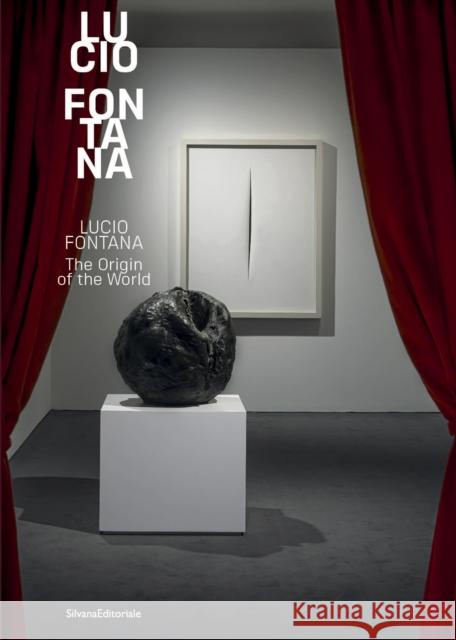 Fontana: L’origine du monde  9788836655106 Silvana