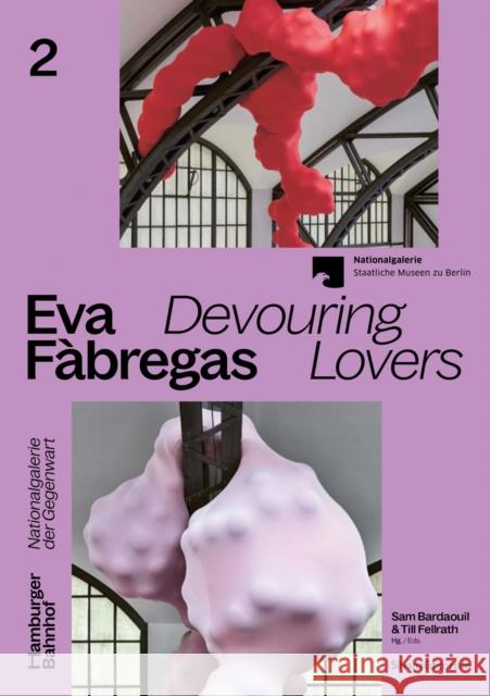 Eva Fabregas: Devouring Lovers  9788836655182 Silvana