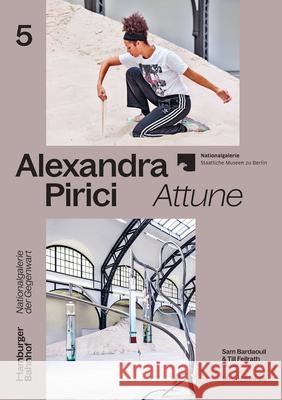 Alexandra Pirici: Attune  9788836656578 Silvana