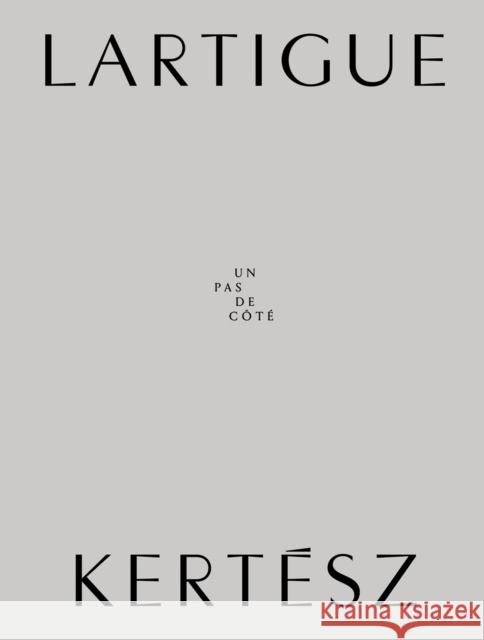 Lartigue | Kertesz  9788836659135 Silvana